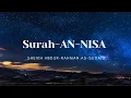 Download Lagu Surah an-Nisa Recitation by Sheikh As Sudais || by Door to Jannah || Surah An-Nisa (The Women)