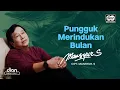 Download Lagu Mansyur S - Pungguk Merindukan Bulan | Official Music Video