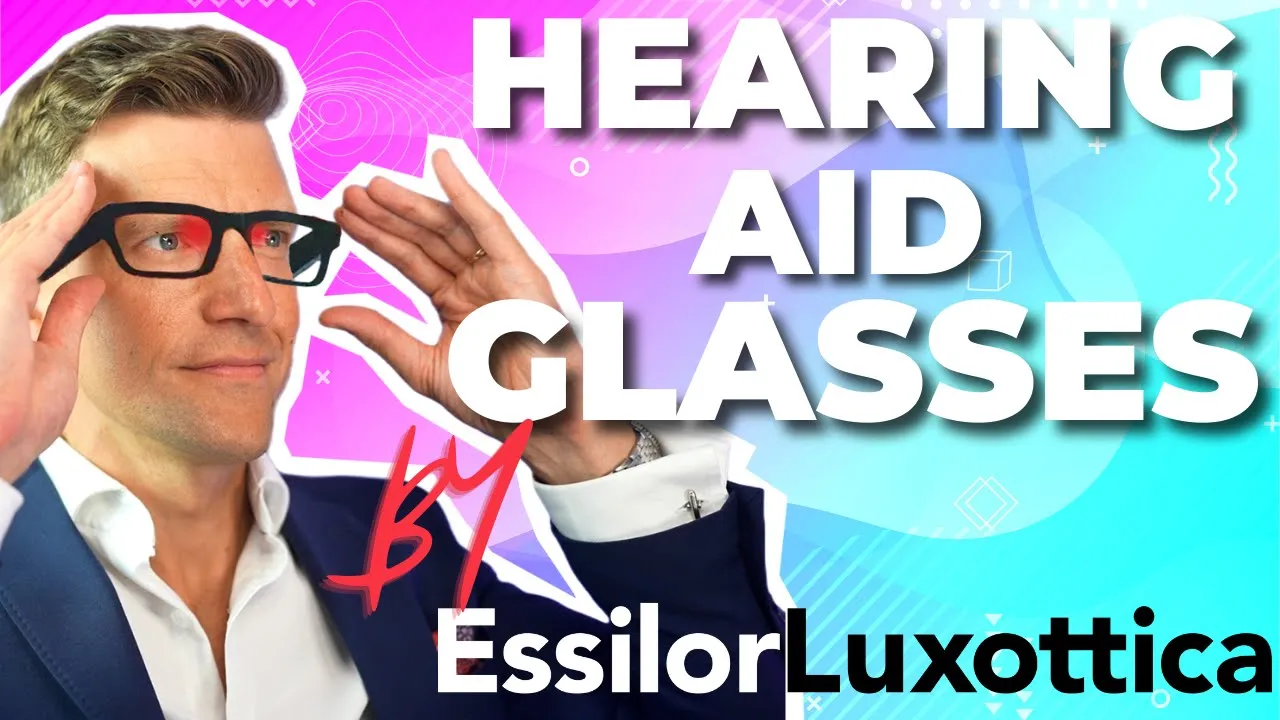 Why EssilorLuxottica’s NEW Glasses Hearing Aids Will REDEFINE Hearing Aid Technology FOREVER! Why EssilorLuxottica’s NEW Glasses Hearing Aids Will REDEFINE Hearing Aid Technology FOREVER!