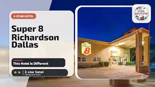 Super 8 By Wyndham Richardson Dallas - This Hotel Is Different Dallas TX United States