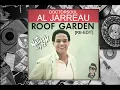 Al Jarreau Ft. Doctorsoul - Roof Garden [Nathan López Re-Edit]