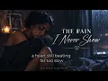 THE PAIN I NEVER SHOW broken heart emotionally song