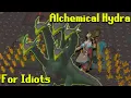 OSRS Alchemical Hydra Guide For Idiots