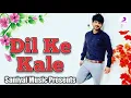 Download Lagu Dil Ke Kaale ( Official Song ) Mohit Sharma | new haryanvi songs haryanavi 2021| Hr Remix Series