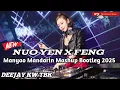 NONSTOP MANYAO MANDARIN MASHUP BOOTLEG 2025 | NUO YEN X FENG REMIX 🚀🚀