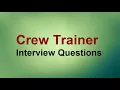 Crew Trainer interview questions