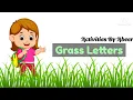 Grass Letters Learning for kids Activities By Abeer