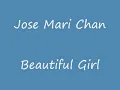 Jose Mari Chan - Beautiful Girl w/ lyrics on screen