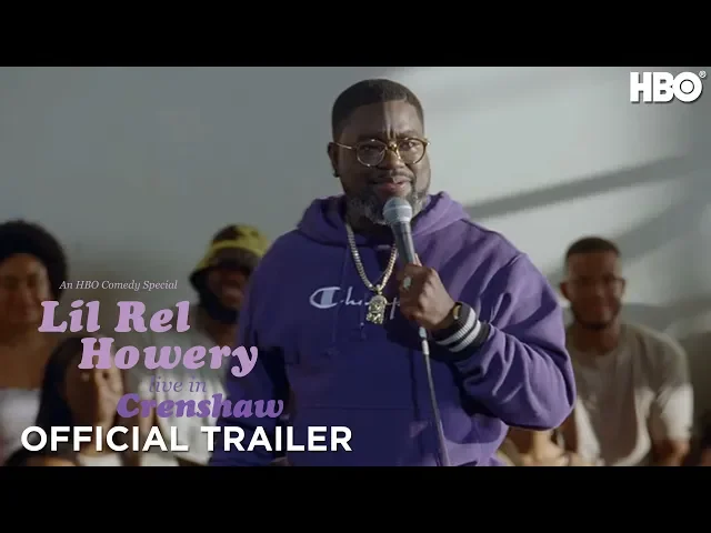 Lil Rel Howery: Live in Crenshaw (2019) | Official Trailer | HBO