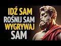 Download Lagu IDŹ SAM, WSTAŃ sam i WYGRAJ sam, NAUCZ SIĘ ŻYĆ BEZ NIKOGO | 8 LEKCJI STOICYZMU