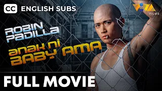 Anak ni Baby Ama FULL MOVIE | Robin Padilla, Eddie Rodriguez, Amy Perez (English Subtitles)