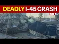 I-45 crash kills 3 injures 4 others