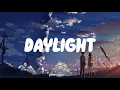 Daylight - Maroon 5 (Slowed+Reverb)