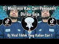 DJ MESTINYA KAU CARI PENGGANTI DIRIKU SAJA | DJ PUDAR FUNKOT VIRAL TIKTOK TERBARU 2025 !