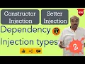 Constructor Setter Injections demystified Dependency Injection - Part 2