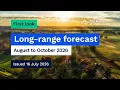Climate and water long-range forecast issued 16 July 2026