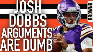 WHY ARE BROWNS FANS STILL ARGUING ABOUT THE JOSH DOBBS TRADE