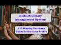 NodeJS Library Management System - Show purchase books in the User Profile