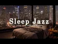 Download Lagu Mellow Nighttime Sleep Jazz Music - Ethereal Smooth Piano Jazz \u0026  Rain Sounds for Stress Relief,Work