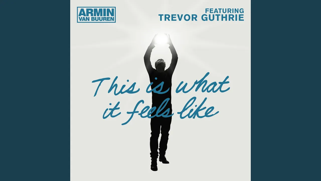 This Is What It Feels Like (Armin van Buuren Mash Up) This Is What It Feels Like (Armin van Buuren Mash Up)