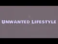 NoCap - Unwanted Lifestyle