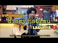 Download Lagu DIARY HATIMU - SITI NURHALIZA ( COVER AMRINAL RASADI )