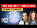 When Eye Exams Miss the Real Problem in EDS with Dr Eric Singman Ep 180