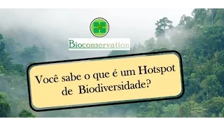 O que é um Hotspot de Biodiversidade?