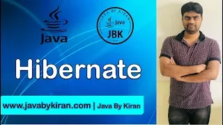 HIBERNATE Part 2 - By KIRAN SIR-Java By Kiran Pune