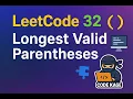 LeetCode 32 Longest Valid Parentheses Explanation Java Solution