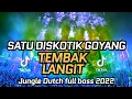 Download Lagu SATU DISKOTIK GOYANG TEMBAK LANGIT DENGAR DJ PARGOY FULL BASS 2022 [JUNGLE DUTCH FULL BASS]