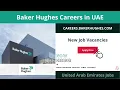 Baker Hughes Careers in UAE 2023 New Job Vacancies