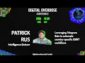 Patrick Rus - Leveraging Telegram Bots to automate country specific OSINT Workflows