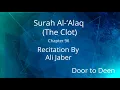 Download Lagu Surah Al-'Alaq (The Clot) Ali Jaber  Quran Recitation