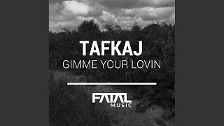 gimme your lovin original mix 