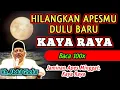 Hilangkan Apesmu Dulu Baru Kaya Raya, Baca 100x - Kh. Abdul Ghofur