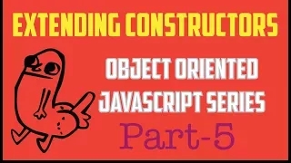 Extending Function Constructors Object Oriented Programming in JavaScript Series - Part 5