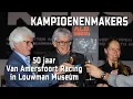 Lagu Max en Jos Verstappen bij tentoonstelling Kampioenenmakers - 50 jaar Van Amersfoort Racing