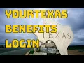 Yourtexas Benefits Login Apply Renew APP Forms Online Phone Number