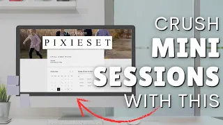 How Pros Set Up Schedule and Book Mini Sessions with Pixieset