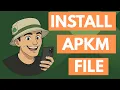 How to Install APKM files on Android Free and Open Source FOSS