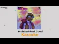 Mohbad - Feel Good (karaoke)