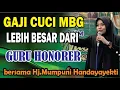 Lagu GAJI KARYAWAN MBG LEBIH BESAR DARIPADA GURU HONORER PENGAJIAN SORE BERSAMA HJ.MUMPUNI HANDAYAYEKTI