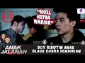 Download Lagu KELAS KING ! BOY RIBUTIN ANAK BLACK COBRA SENDIRIAN | ANAK JALANAN EXTENDED | EPS.149