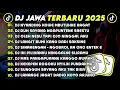 Lagu DJ JAWA TERBARU 2025 FULL BASS 🎧 DJ NYANDING KOWE MBUTUHKE RAGAT 🎶 DJ DUH SAYANG NGAPUNTENE SAESTU 