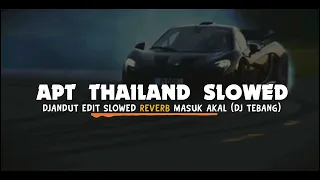 slowed reverb khun sai djandut remix dj tebang 