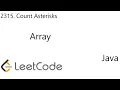 LeetCode 2315 Count Asterisks Array Java