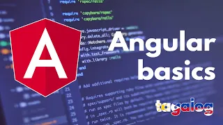 Angular tutorials TAGALOG - Getting Started