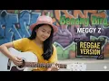 Download Lagu BENANG BIRU - MEGGY Z || VERSI REGGAE #Trending#trendingvideo#trendingtiktok