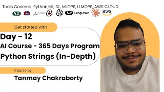 Day 12 Python Strings InDepth